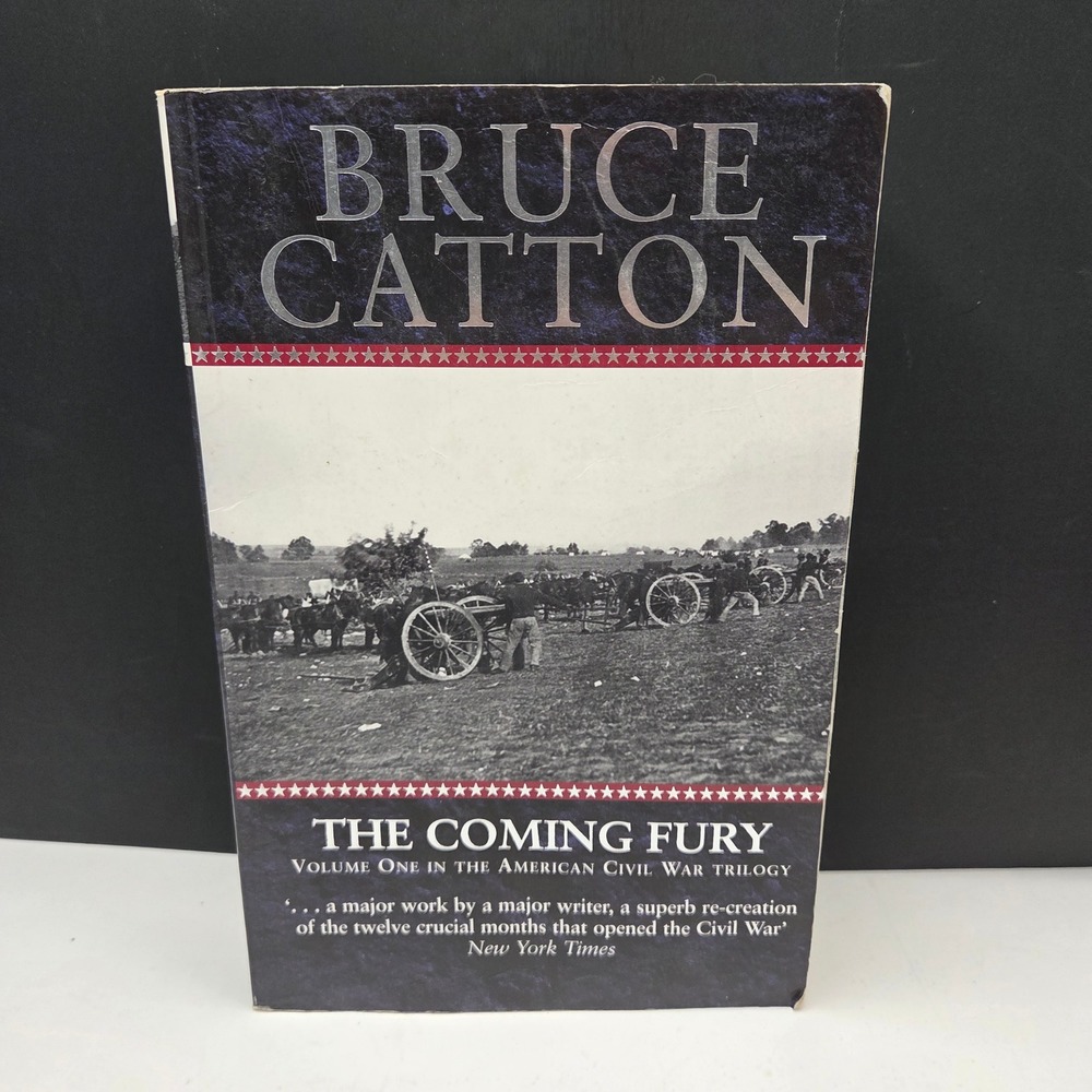 Bruce Catton The Coming Fury Civil War Trilogy Vol 1 Paperback History Book